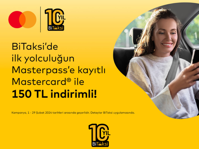 Masterpass’e kayıtlı kartınızla BiTaksi’deki ilk yolculuk 150 TL indirimli!